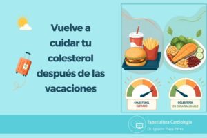 Tras el fin de las vacaciones, revisa tus niveles de colesterol